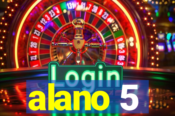 alano 5